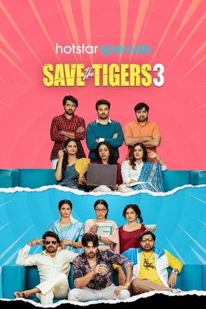Saving the Tigers 2026 Season 3 Hindi Audio WEB-DL | Hindi Dubbed Movie [Ep - 07 Added]