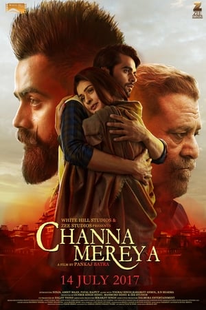 Channa Mereya 2017 Movie Punjabi | Hindi Dubbed Movie HDRip x264 [1.1GB]