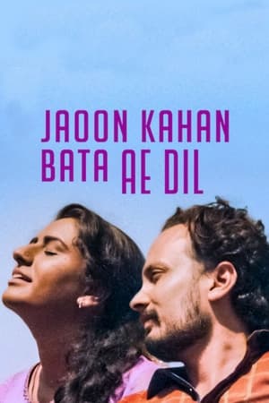 Jaoon Kahan Bata Ae Dil (2018) Hindi Movie | Hindi Dubbed Movie HDRip x264 [830MB]