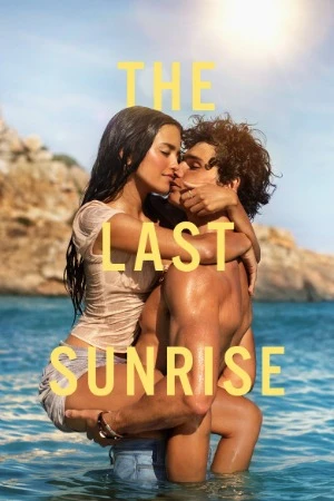 The Last Sunrise 2026 Hindi Dual AUdio WEB-DL | Hindi Dubbed Movie